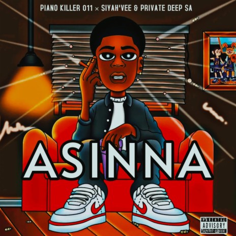 Asinna ft. Siyah'Vee & Private Deep SA | Boomplay Music