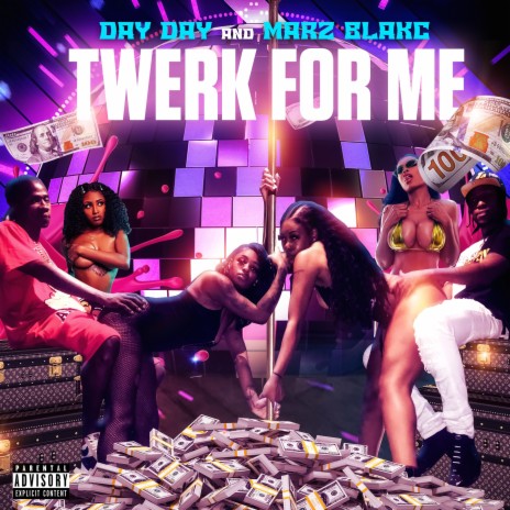 Twerk for me ft. Marz blakc