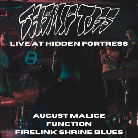 AUGUST MALICE (Live at Hidden Fortress) (Live)