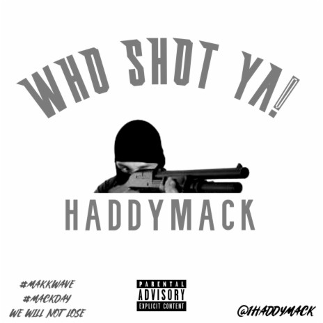 WHO SHOT YA! | Boomplay Music