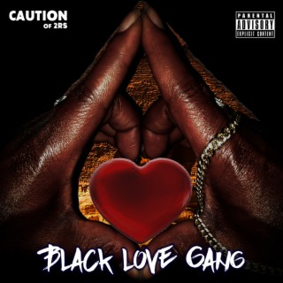 Black Love Gang