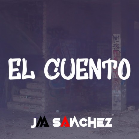 El Cuento | Boomplay Music