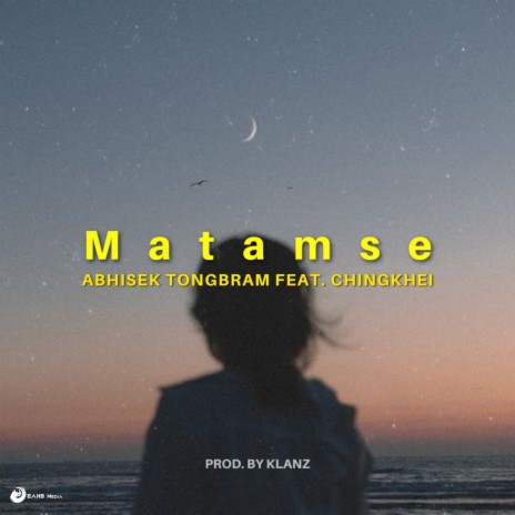 Matamse ft. Chingkhei Changgammayum, KLANZ & Hirak Jyoti Sarma | Boomplay Music