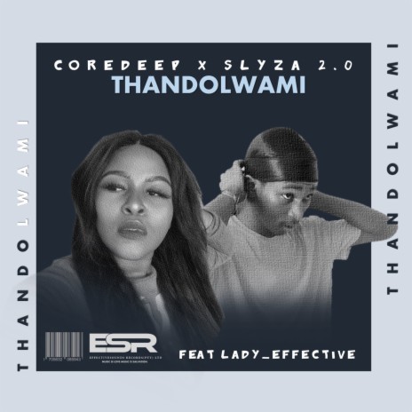 Thandolwami (feat. Lady_effective) | Boomplay Music