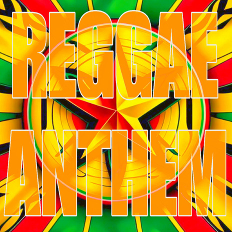 Reggae Anthem | Boomplay Music