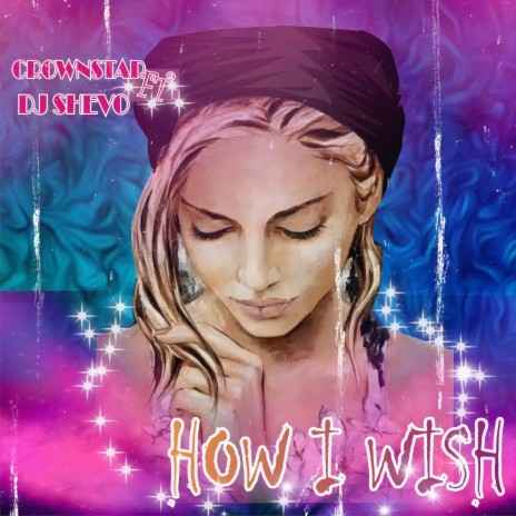How I Wish ft. DJ Shevo | Boomplay Music