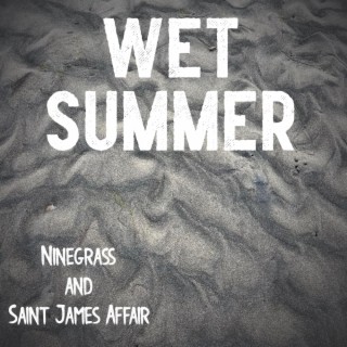 Wet Summer