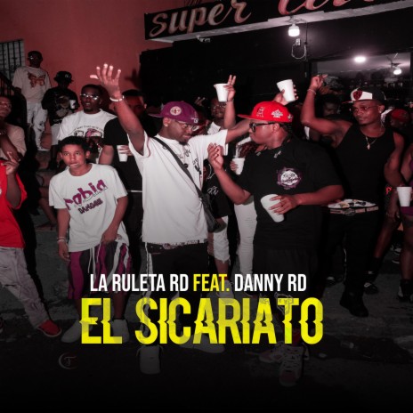 El Sicariato ft. Danny rd | Boomplay Music