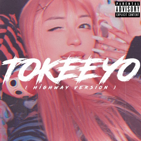 TOKEEYO (Highway Version)