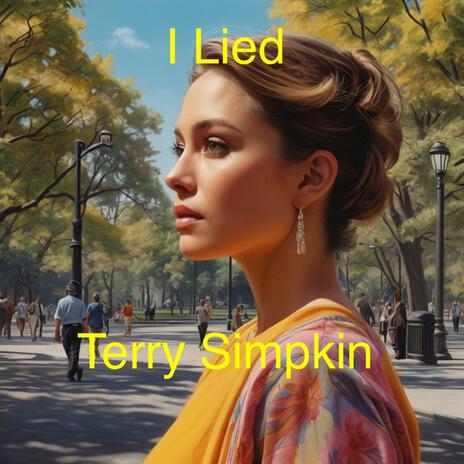 I Lied | Boomplay Music