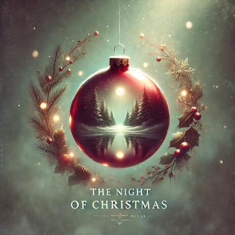 The Night Of Christmas ft. Breyan Bliss | Boomplay Music