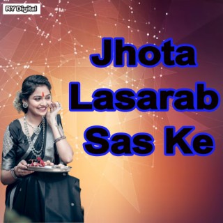 Jhota Lasarab Sas Ke