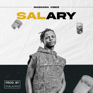 Salary lyrics | Boomplay Music