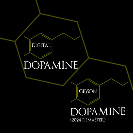 Dopamine (2024 Remaster) | Boomplay Music