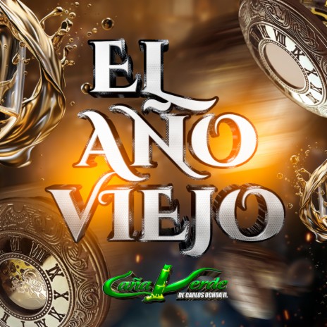 El Año Viejo | Boomplay Music