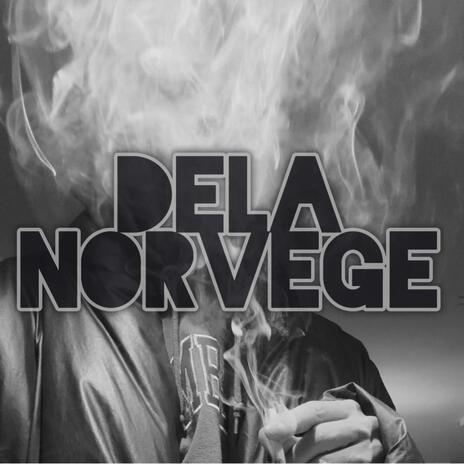 DELA NORVEGE | Boomplay Music