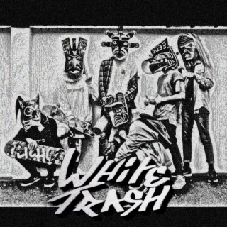 White Trash ft. Saye lyrics | Boomplay Music
