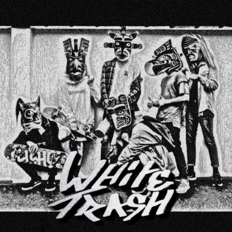 White Trash ft. Saye | Boomplay Music