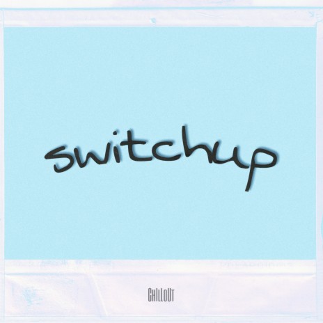 switchup | Boomplay Music