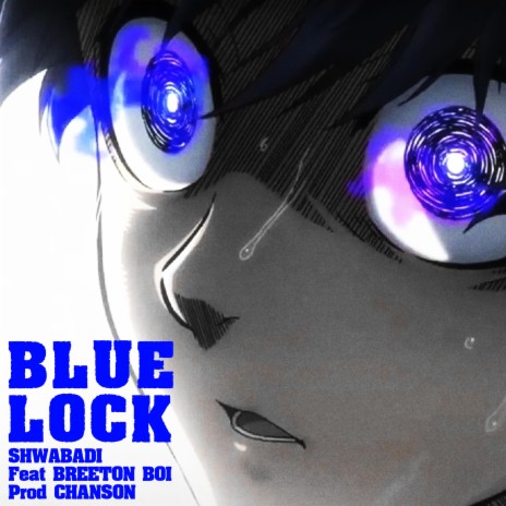 Blue Lock ft. Breeton Boi | Boomplay Music