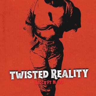 Twisted Reality