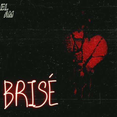 BRISÉ | Boomplay Music