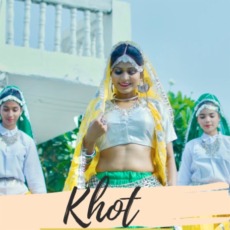 Khot ft. Mintu Bhardwaj & Bhaviya Gautam