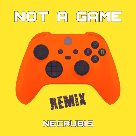 Not A Game (Necrubis Remix) ft. M.A.N.N.E.L | Boomplay Music