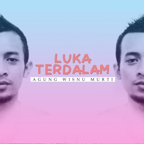 Luka Terdalam | Boomplay Music