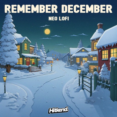 Remember December | Boomplay Music