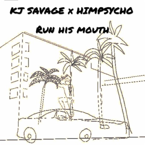 Run His Mouth ft. Him Psycho