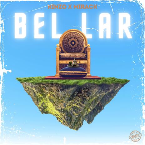 BELLAR ft. Mirack | Boomplay Music