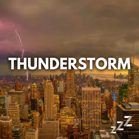 Thunderstorms (Loop, No Fade) ft. Sleep Sounds & Thunderstorm