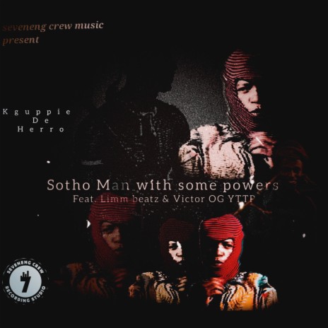 Sotho Man With Some Powers ft. Victor OG YTTP & Limm beatz