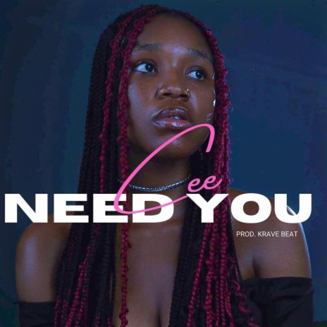 Need You | Boomplay Music