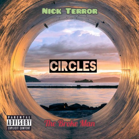 CiRCLES ft. The Broke Man | Boomplay Music