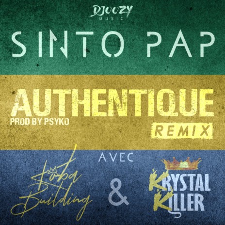 Authentique (Remix) ft. Krystal Killer & Koba Building | Boomplay Music