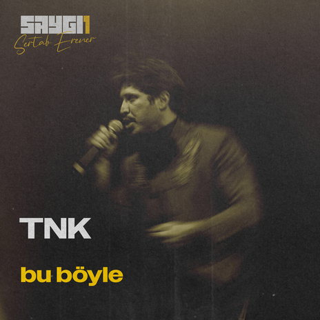 Bu Böyle (SAYGI1) ft. Sertab Erener | Boomplay Music