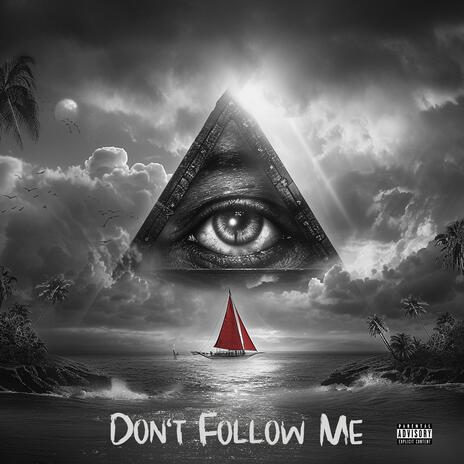 Don't follow me | Boomplay Music