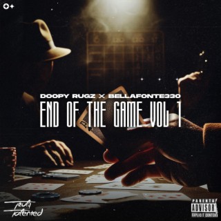 End Of The Game, Vol. 1