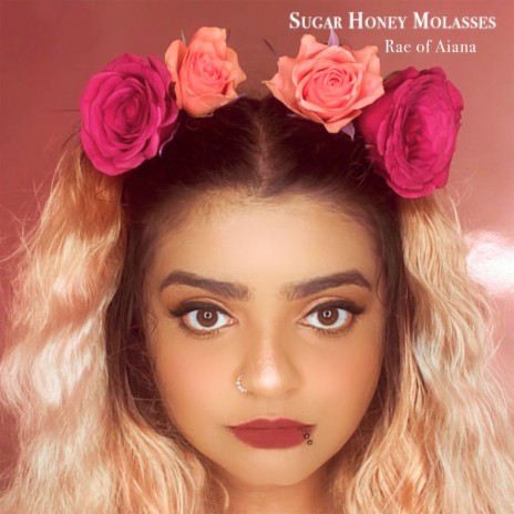 Sugar Honey Molasses | Boomplay Music