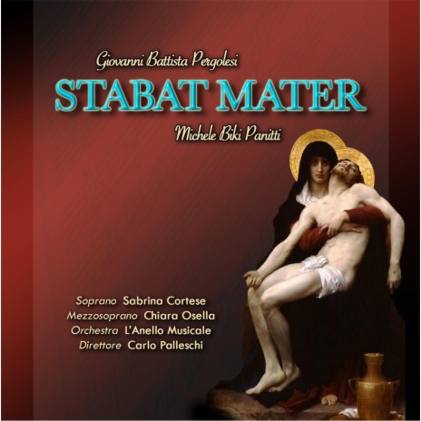 Stabat Mater: IX. Sancta Mater, Istud Agas ft. Sabrina Cortese, Chiara Osella & Carlo Palleschi | Boomplay Music