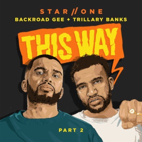 This Way, Pt. 2 ft. Trillary Banks & BackRoad Gee