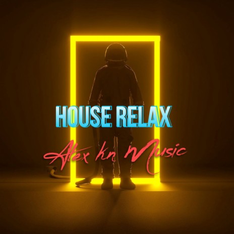 House relax
