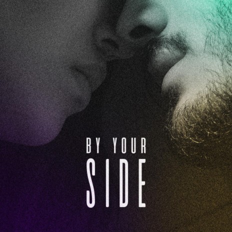 BY YOUR SIDE | Boomplay Music