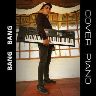 BANG BANG (Versión Piano)