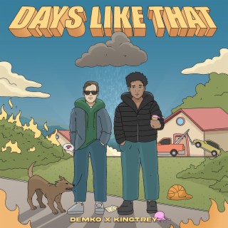 Days Like That (with KingTrey)