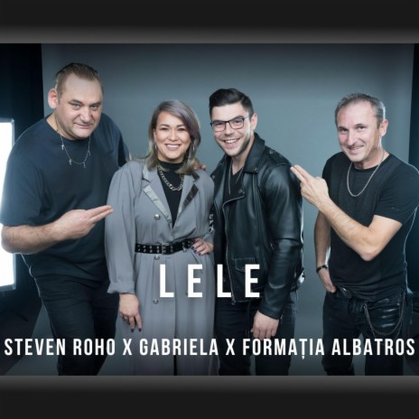 Lele ft. Formatia Albatros & Gabriella | Boomplay Music