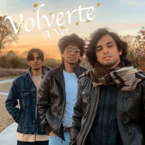 Volverte A Ver | Boomplay Music