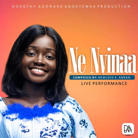 Ne Nyinaa | Boomplay Music